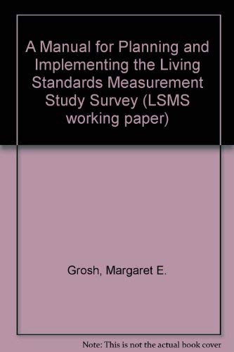 A Manual for Planning and Implementing the Living Standards Measurement Study Survey (LSMS WORKING PAPER) Natural Sciences