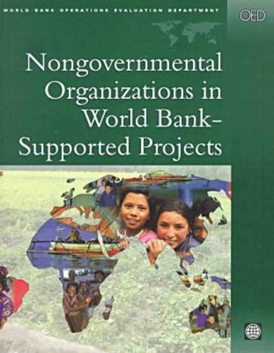 Nongovernmental Organizations in World Bank-Supported Projects: A Review book