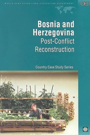 Bosnia and Herzegovinia: Post-Conflict Reconstruction book