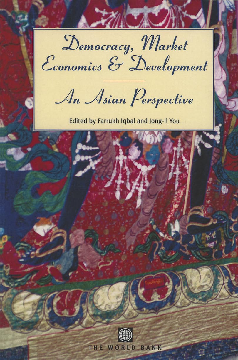 Democracy, Market Economics, and Development: An Asian Perspective Business, Finance & Career