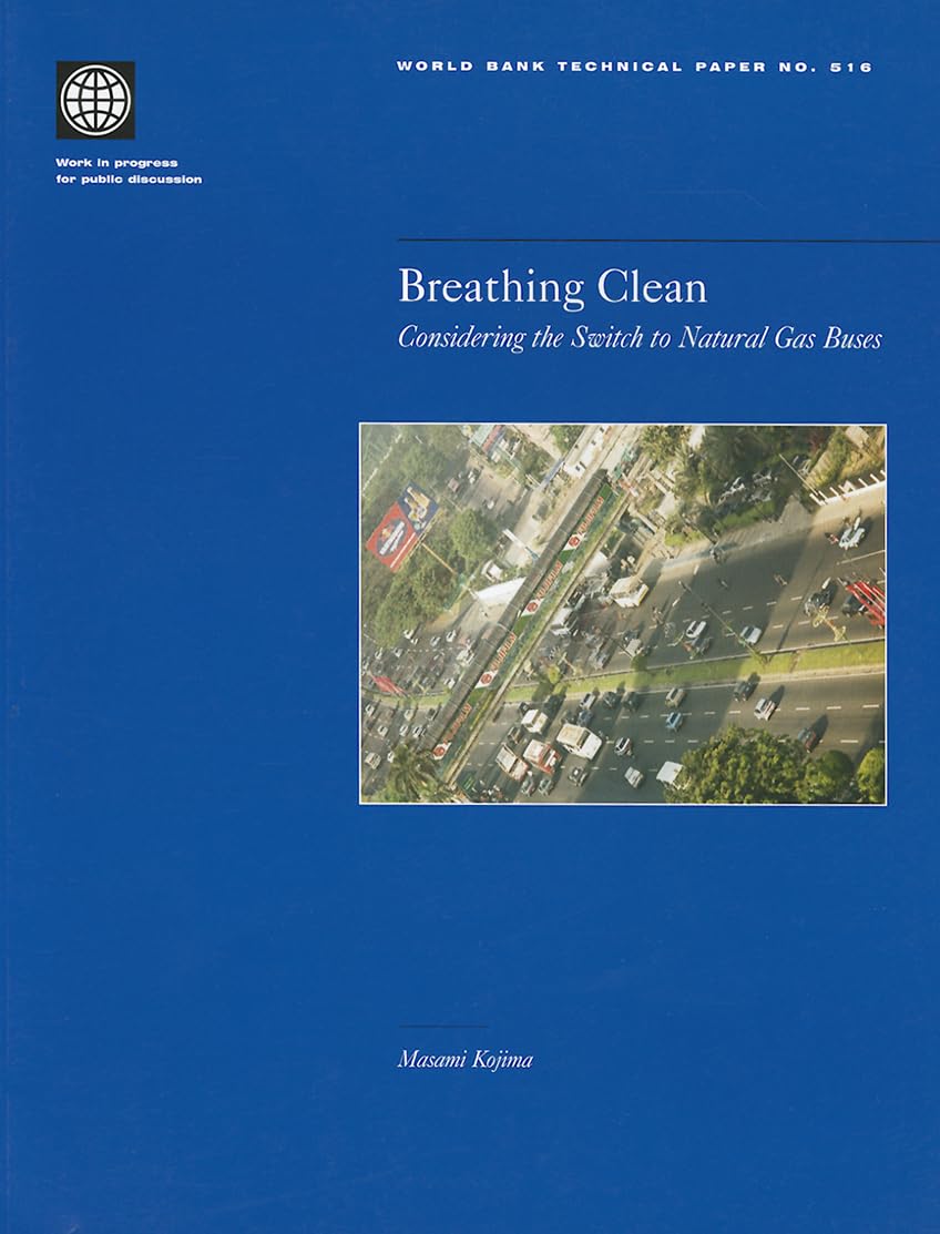 Breathing Clean: Considering the Switch to Natural Gas Buses book