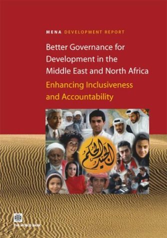 Better Governance for Development in the Middle East and North Africa: Enhancing Inclusiveness and Accountability Social Sciences