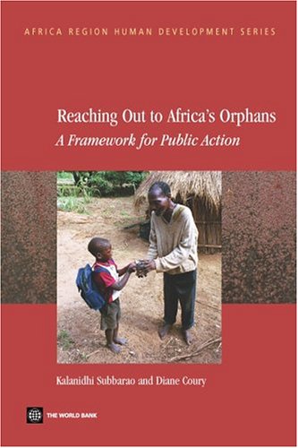 Reaching Out to Africa's Orphans: A Framework for Public Action Medicine
