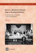 Better a Hundred Friends Than a Hundred Rubles?: Social Networks in Transition - The Kyrgyz Republic book