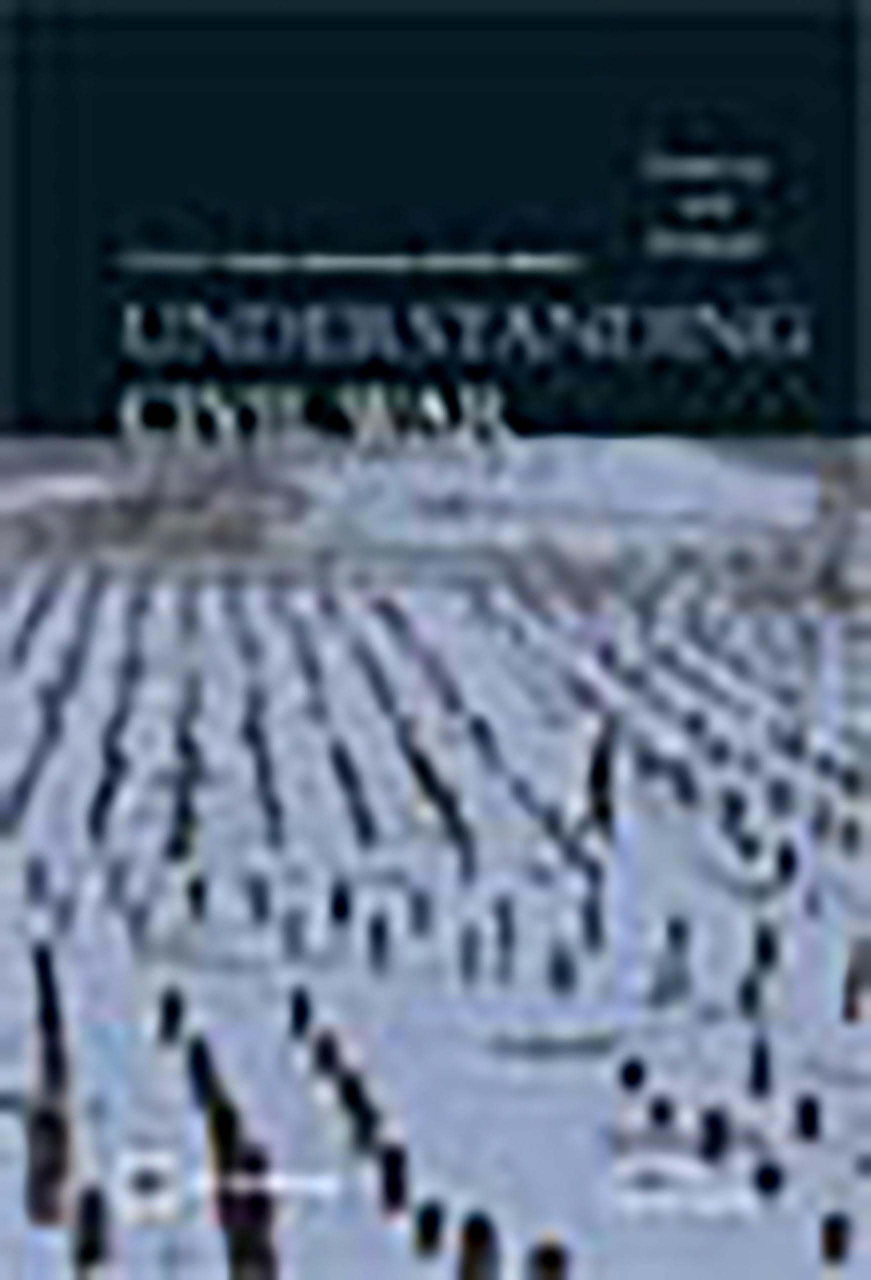 Understanding Civil War Europe: Evidence and Analysis; Eurpoe, Central Asia, And Other Regions (2) Business, Finance & Career