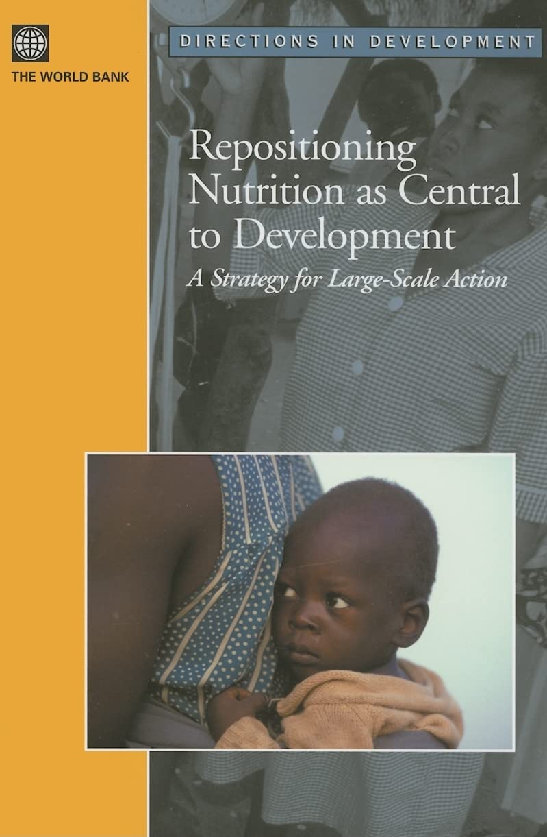Repositioning Nutrition as Central to Development: A Strategy for Large Scale Action Medicine
