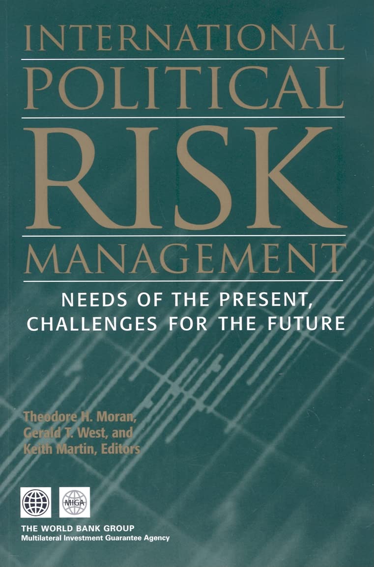 International Political Risk Management: Needs of the Present, Challenges for the Future book