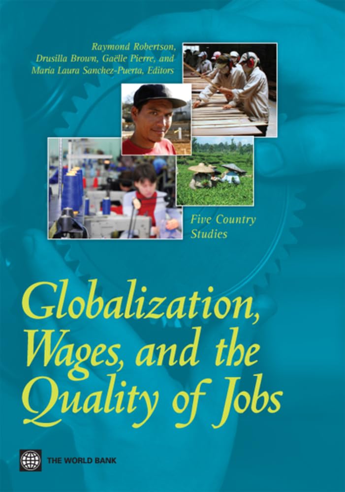 Globalization, Wages, and the Quality of Jobs book