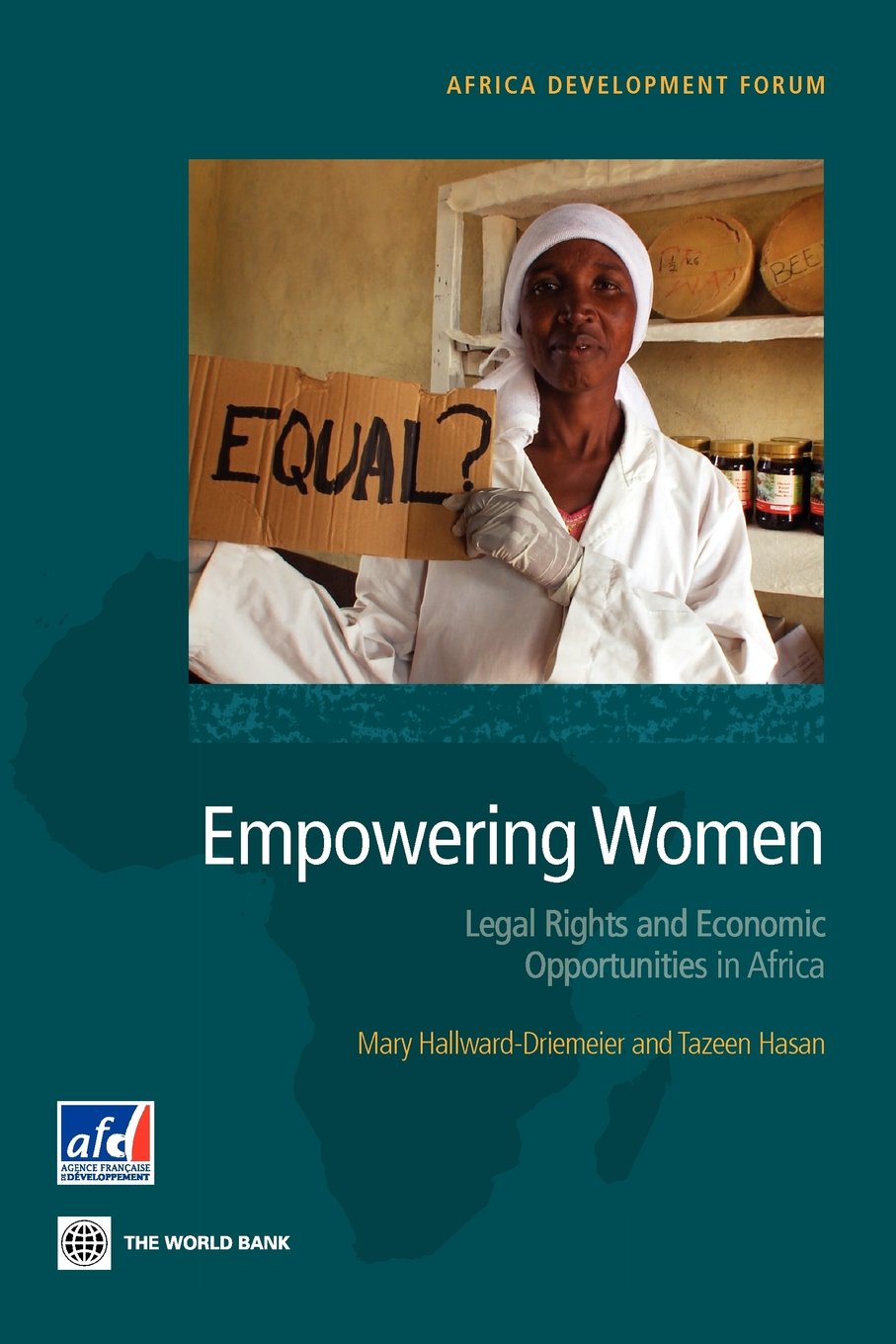 Empowering Women: Legal Rights and Economic Opportunities in Africa (Africa Development Forum) Law