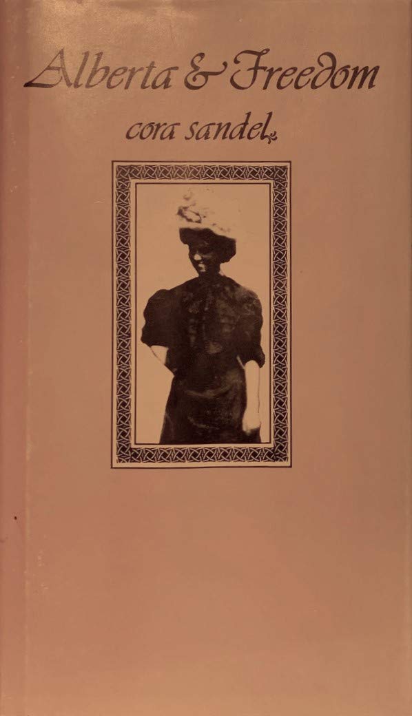 Alberta and Freedom (The Alberta Trilogy, Vol 2) Classics