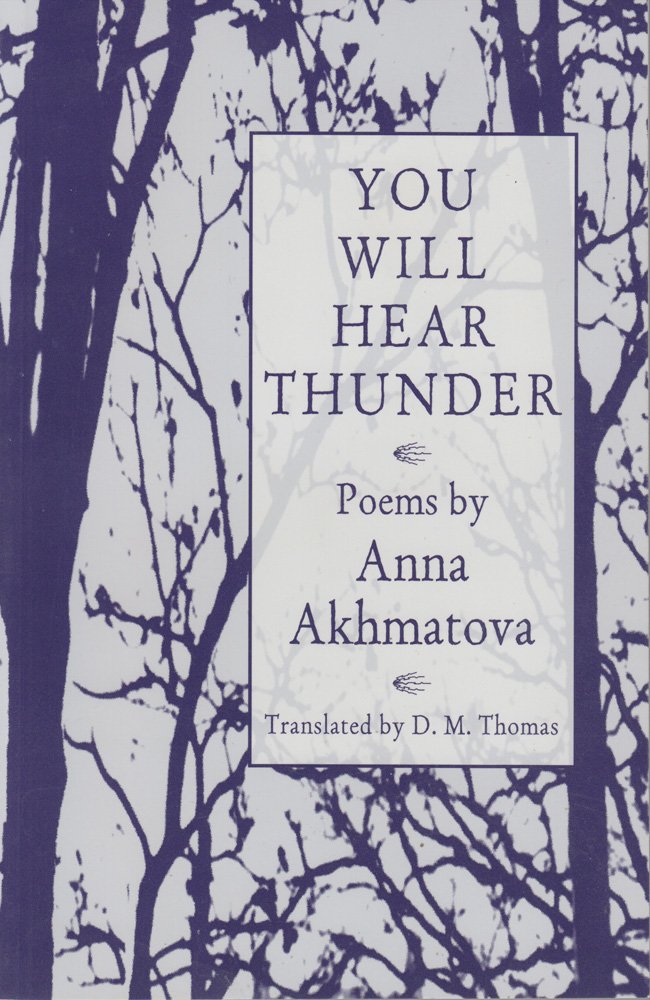 Product Image: You Will Hear Thunder: Akhmatova : Poems
