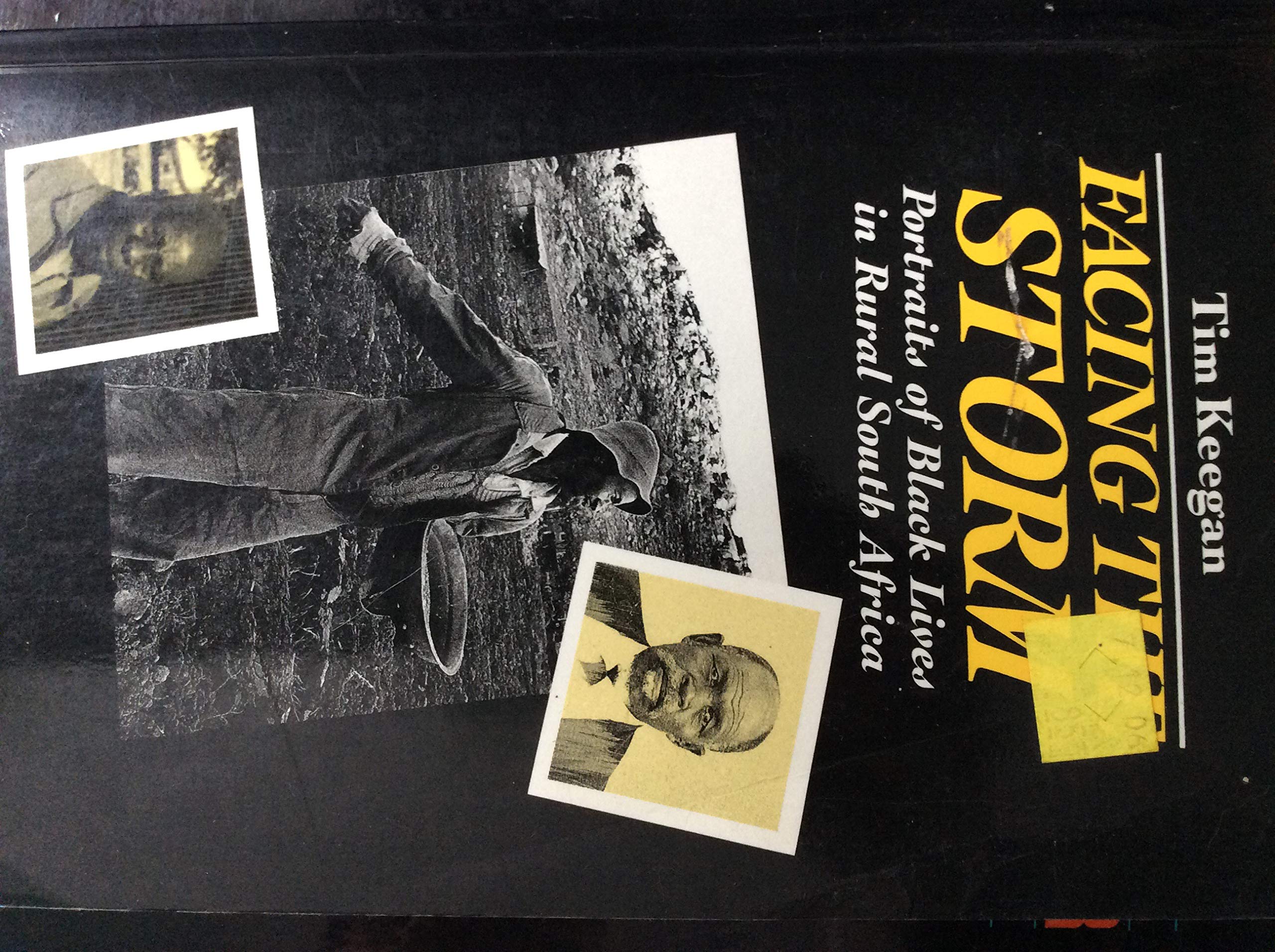 Facing the Storm: Portraits of Black Lives in Rural South Africa Social Sciences