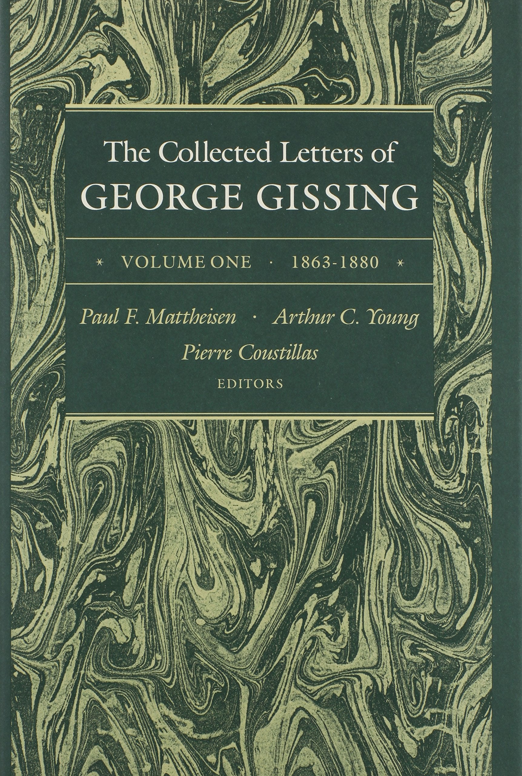 The Collected Letters of George Gissing Volume 1: 1863-1880: 1863-1880 Volume 1 Classics