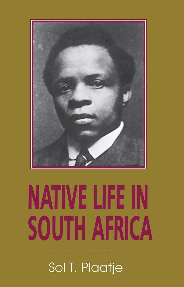 Native Life in South Africa: Before and Since the European War and the Boer Rebellion Books