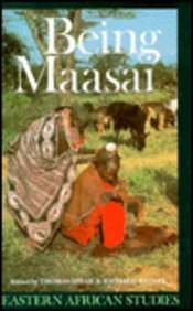 Being Maasai: Ethnicity and Identity in East Africa (Eastern African Studies) General education