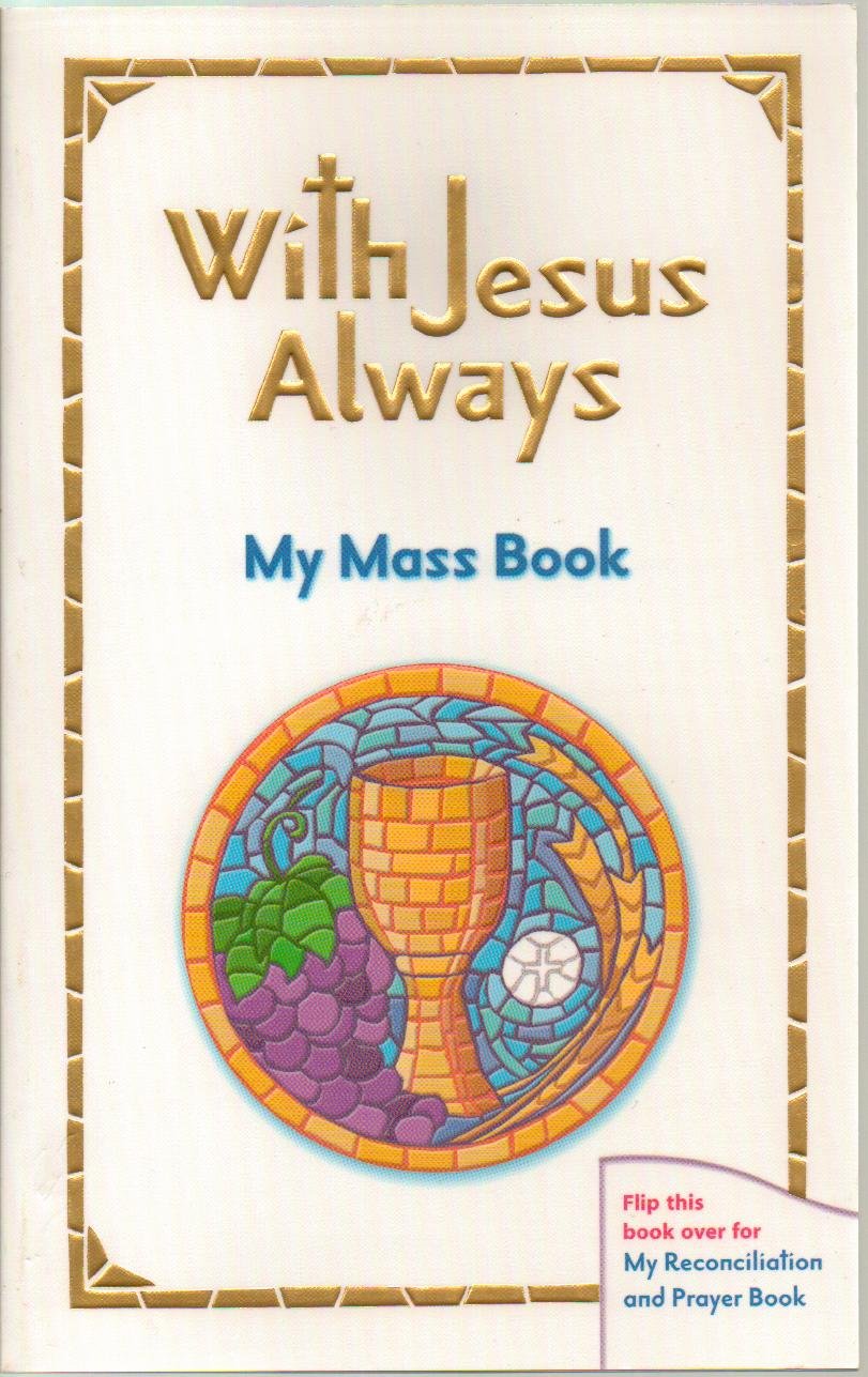 With Jesus Always My Mass Reconciliation and Prayer Book (Revised Softcover) [IL Books