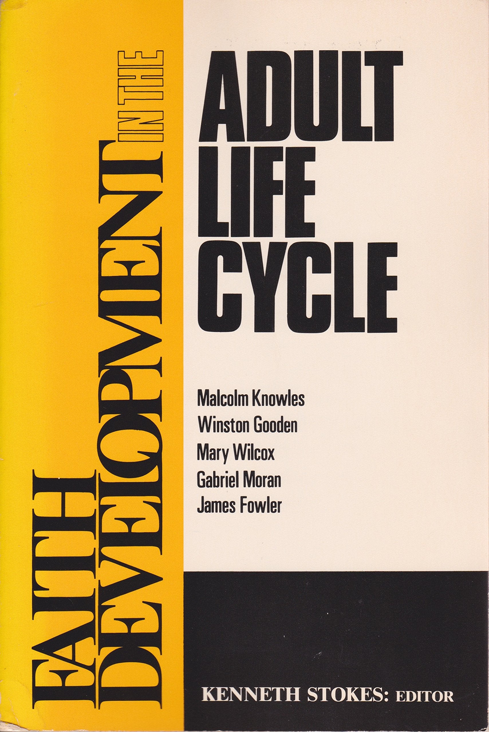 Faith Development in the Adult Life Cycle Books