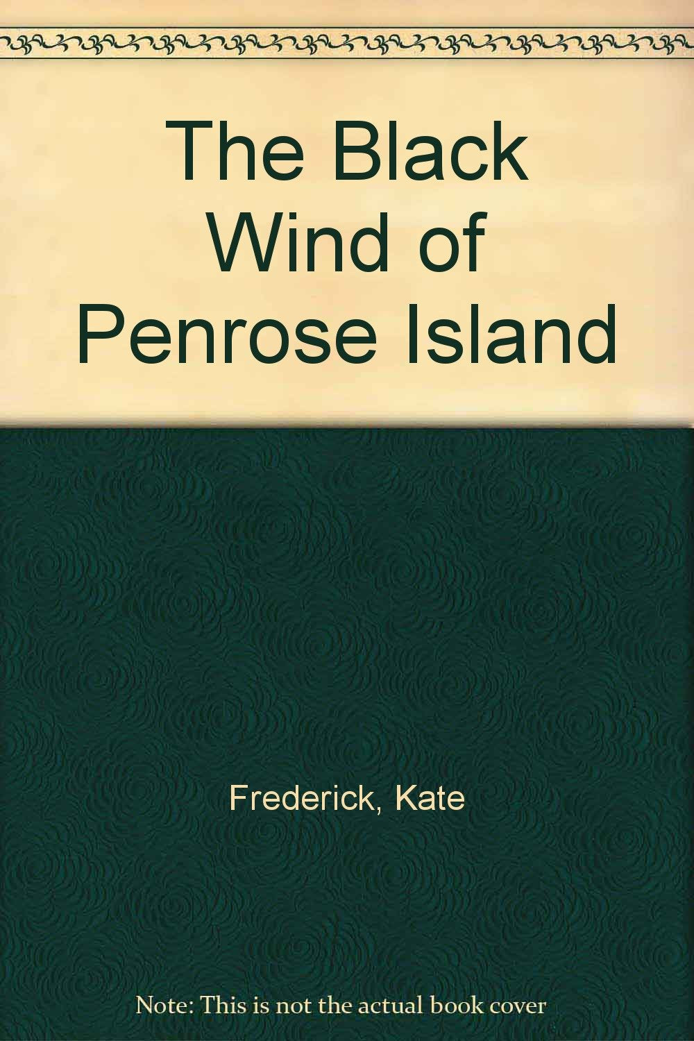 The Black Wind of Penrose Island Horror & Mystery
