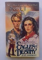 Santa Fe Trail 1-Eagles of Books