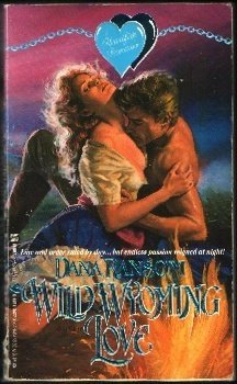 Wild Wyoming Love (Heart Fire S.) Historical Fiction