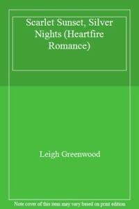 Scarlet Sunset, Silver Nigh (Heartfire Romance) Historical Fiction