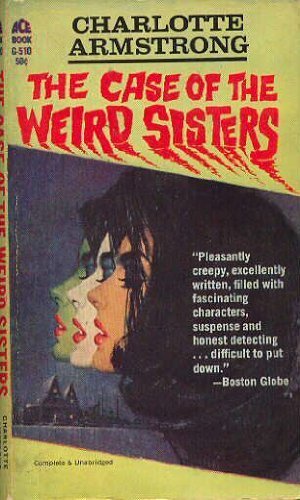 Case of the Weird Sisters Detective & CSI