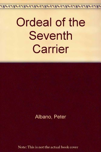 Ordeal of the Seventh Carrier Contemporary Romance