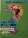 A Question of Preference (A Teal Stewart Mystery) Contemporary literature