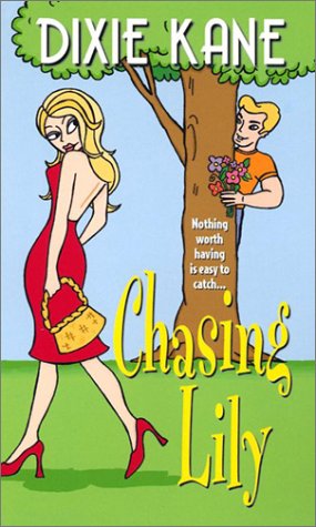 Product Image: Chasing Lily (Zebra Contemporary Romance)