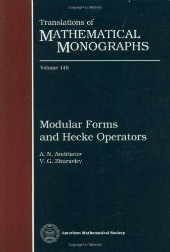 Modular Forms and Hecke Operators (Translations of Mathematical Monographs) Mathematics