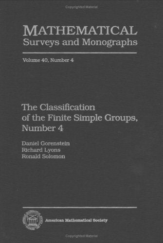 The Classification of the Finite Simple Groups: Uniqueness Theorems (Mathematical Surveys & Monographs) Mathematics