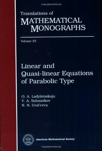 Linear and Quasilinear Equations of Parabolic Type book