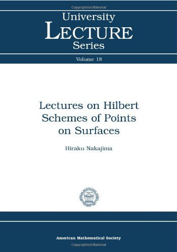 Lectures on Hilbert Schemes of Points on Surfaces book