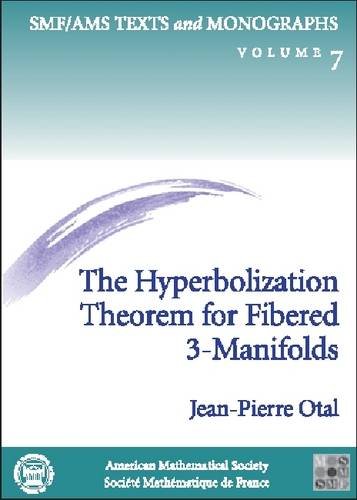 The Hyperbolization Theorem for Fibered 3-Manifolds (Smf/Ams Texts and Monographs) Mathematics