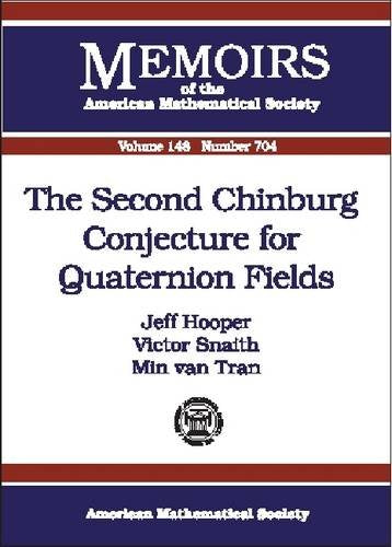 The Second Chinburg Conjecture for Quaternion Fields (Memoirs of the American Mathematical Society) Mathematics