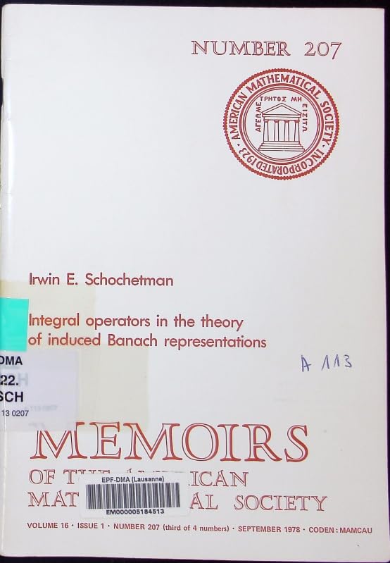 Integral Operators in the Theory of Induced Banach Representations (Memoirs of the American Mathematical Society) Mathematics