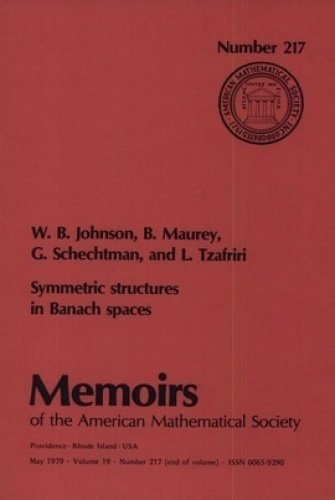 Symmetric Structures in Banach Spaces (Memoirs of the American Mathematical Society) Mathematics