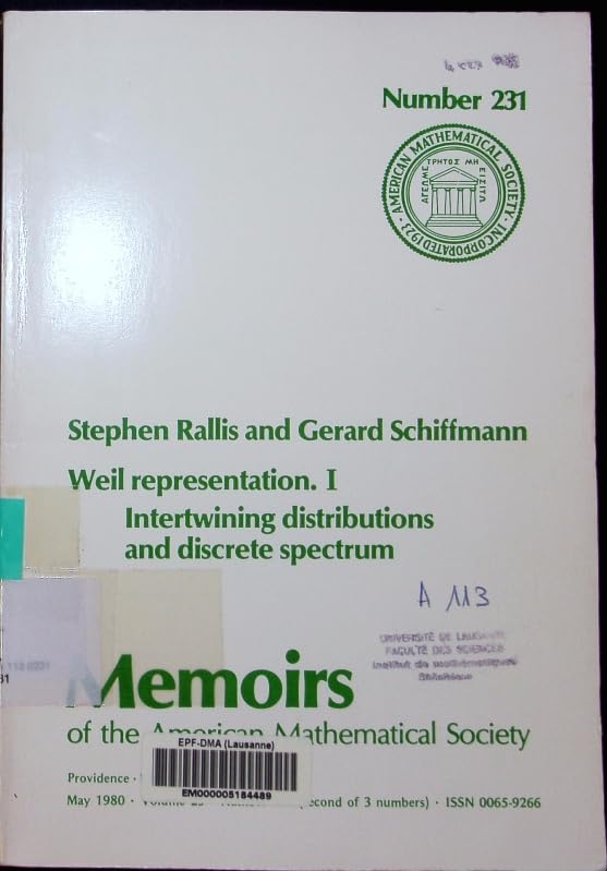 Weil Representation I: Intertwining Distributions and Discrete Spectrum (Memoirs of the American Mathematical Society) Mathematics