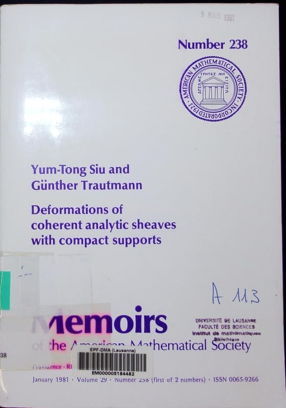 Deformations of Coherent Analytic Sheaves With Compact Supports (Memoirs of the American Mathematical Society, Band 238) Mathematics