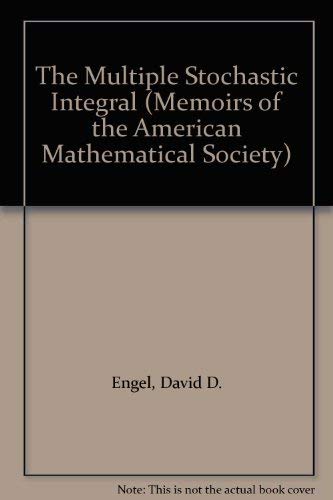 The Multiple Stochastic Integral (Memoirs of the American Mathematical Society, Band 265) Mathematics