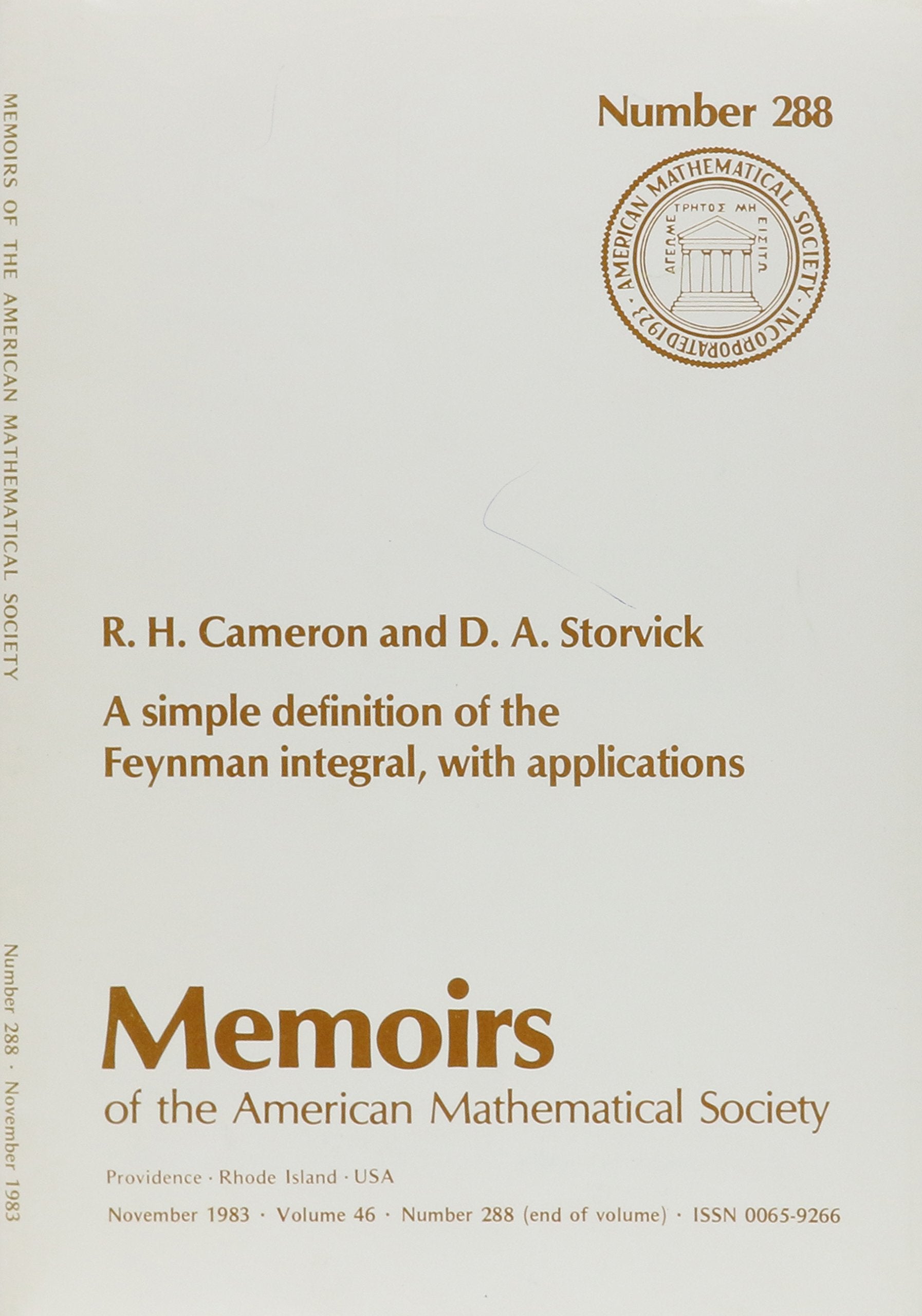 Simple Definition of the Feynman Integral, With Applications (Memoirs of the American Mathematical Society) Mathematics
