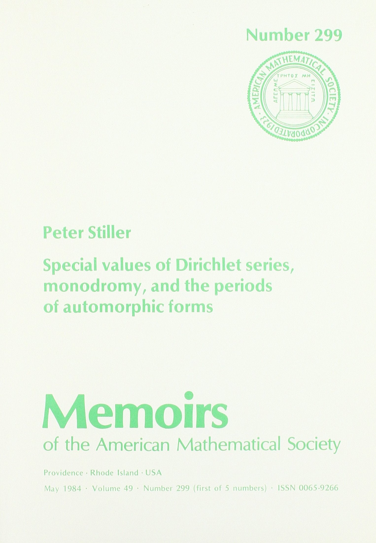 Special Values of Dirichlet Series, Monodromy, and the Periods of Automorphic Forms (Memoirs of the American Mathematical Society) Mathematics