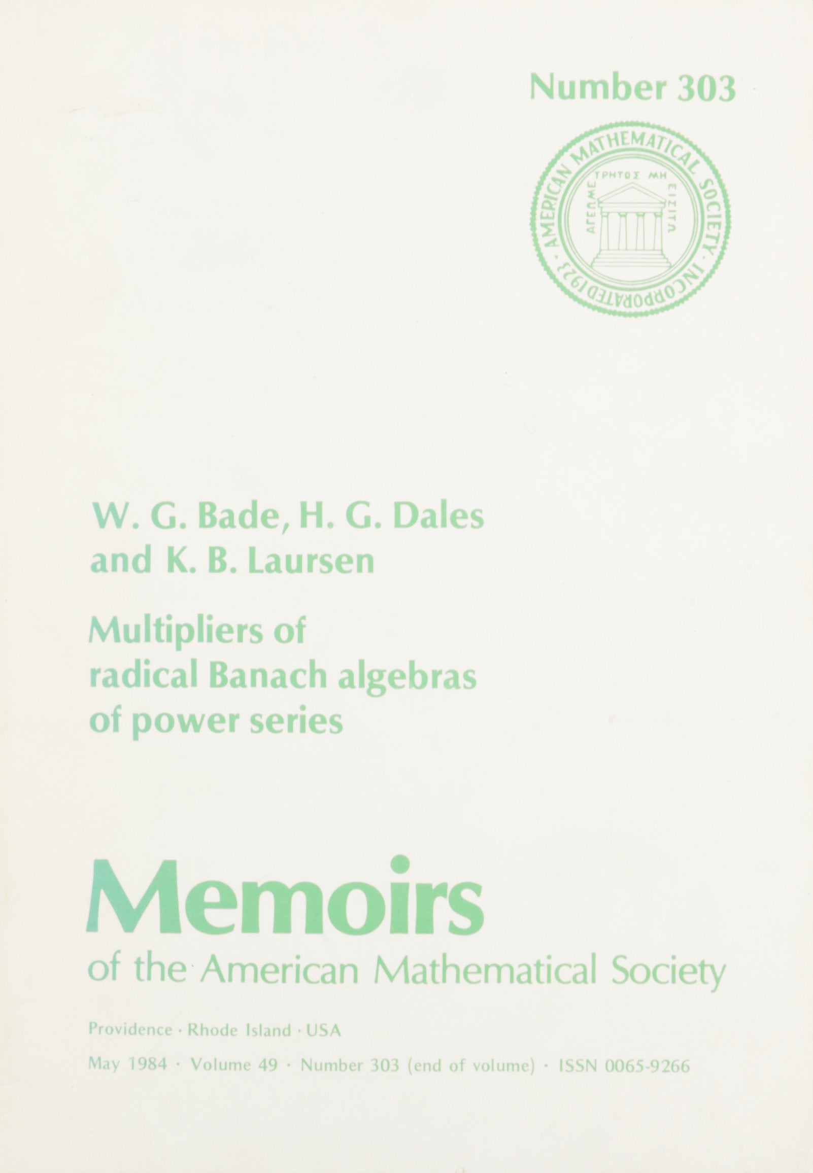 Multipliers of Radical Banach Algebras of Power Series (Memoirs of the American Mathematical Society) Mathematics