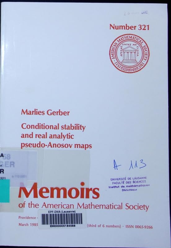 Conditional Stability and Real Analytic Pseudo-Anosov Maps (Memoirs of the American Mathematical Society) Mathematics
