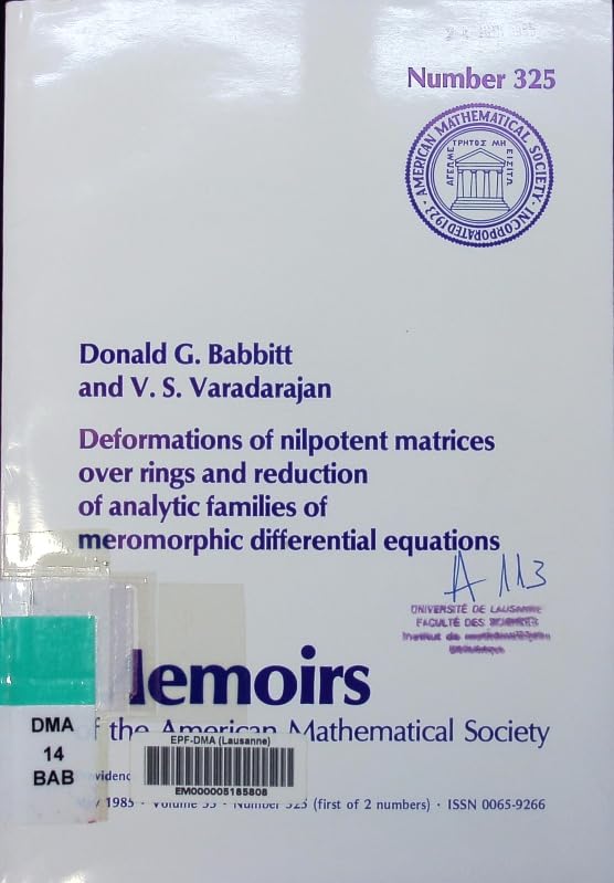 Deformations of Nilpotent Matrices over Rings and Reduction of Analytic Families of Meromorphic Differential Equations (Memoirs of the American Mathematical Society) Mathematics