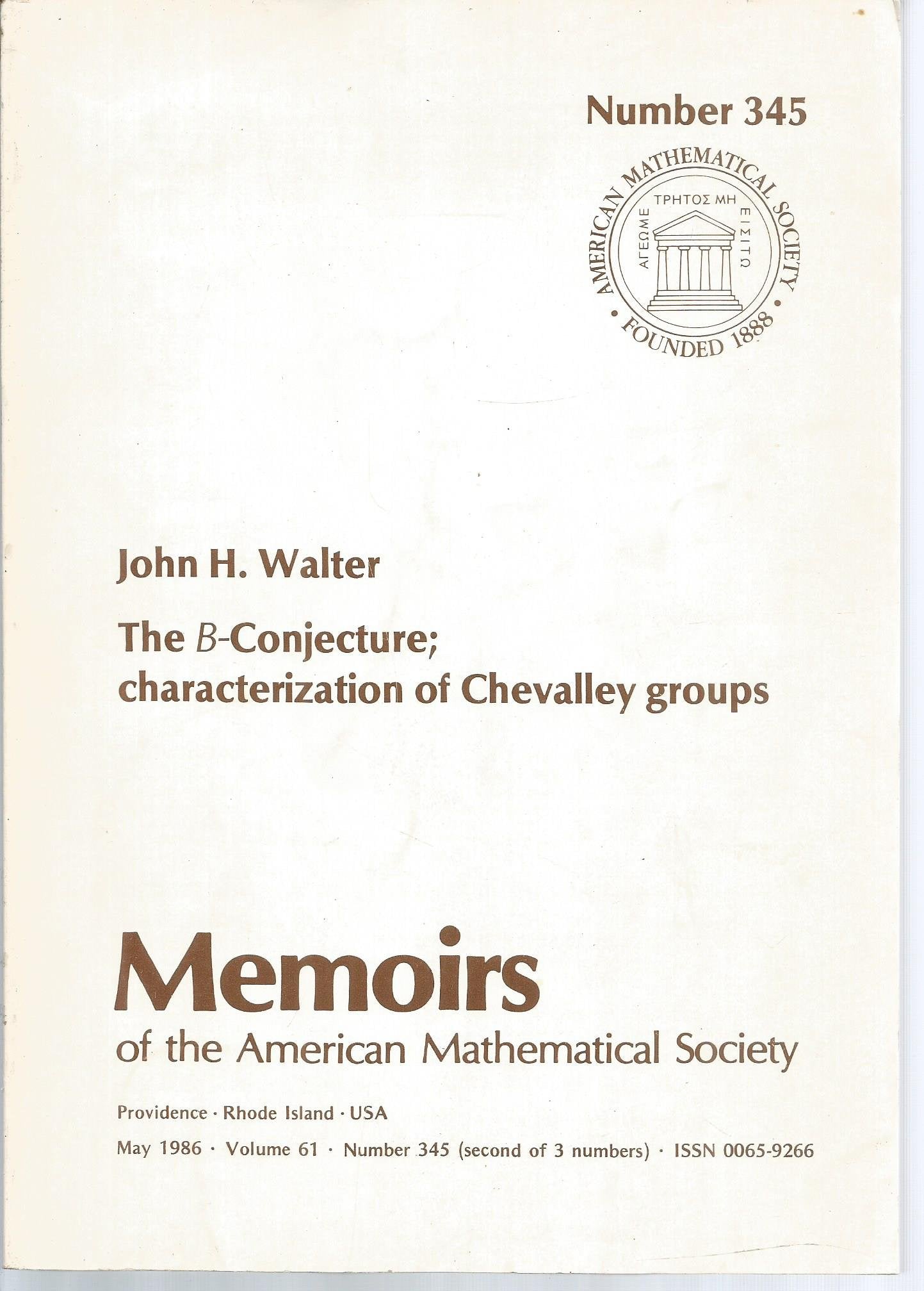 The B-Conjecture: Characterization of Chevalley Groups (Memoirs of the American Mathematical Society) Mathematics