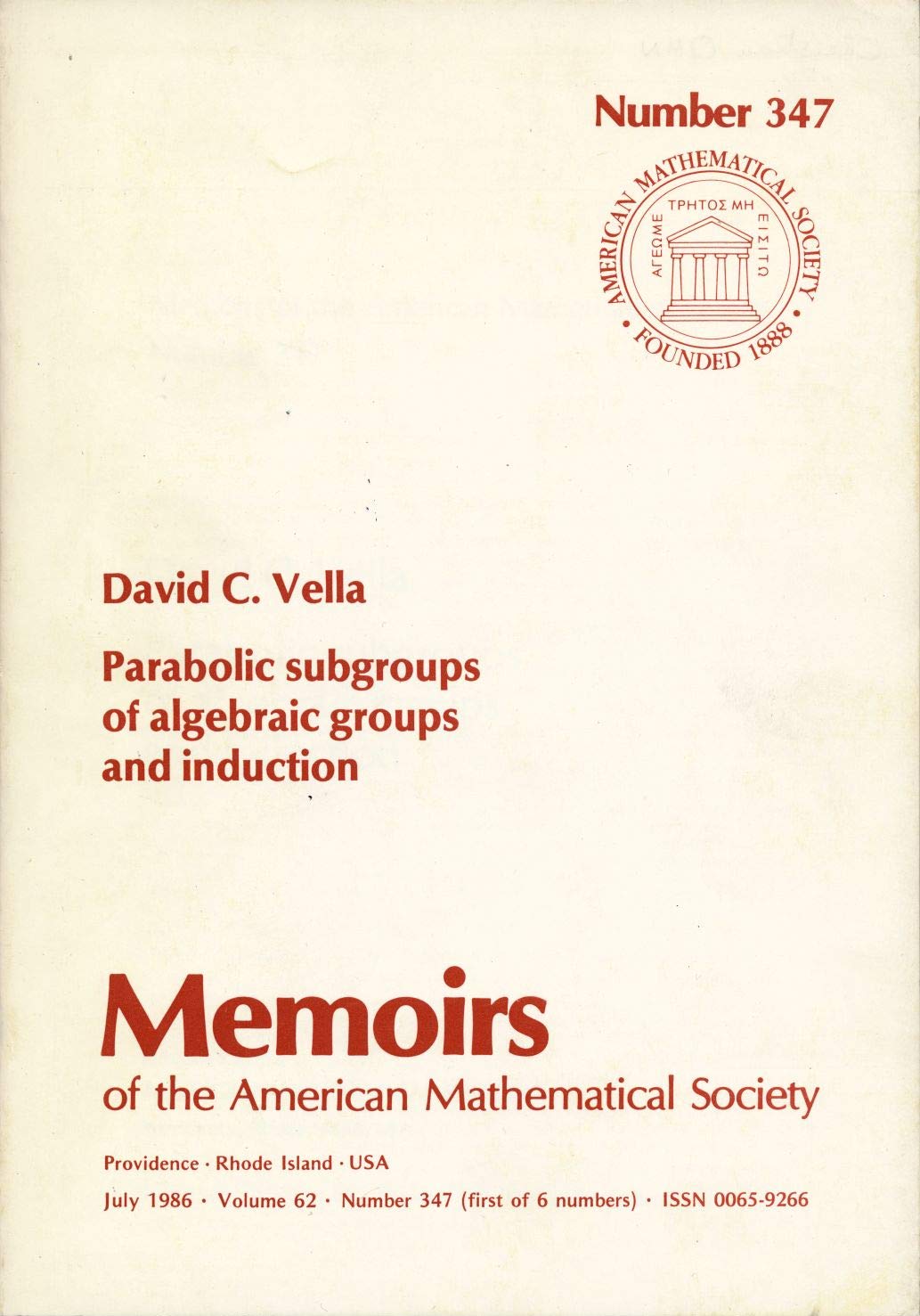 Parabolic Subgroups of Algebraic Groups and Induction (Memoirs of the American Mathematical Society) Mathematics