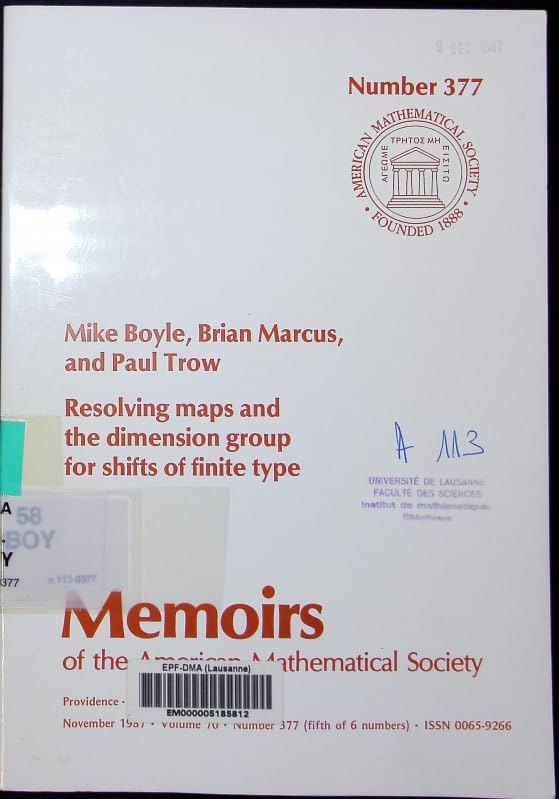 Resolving Maps and the Dimension Group for Shifts of Finite Type (Memoirs of the American Mathematical Society) Mathematics
