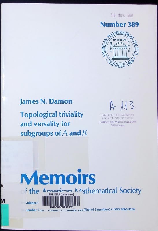 Topological Triviality and Versality for Subgroups of A and K (Memoirs of the American Mathematical Society) Mathematics