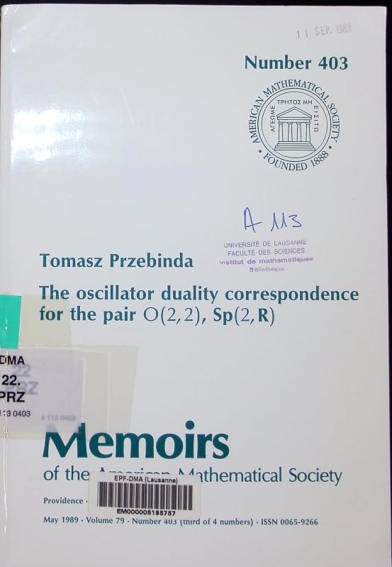 The Oscillator Duality Correspondence for the Pair O (Memoirs of the American Mathematical Society) Mathematics